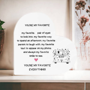 "You Are My Favorite"-LED Wooden Base Heart Acrylic Plaque