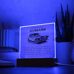 To My Classic Husband - I Want All My Lasts to Be With You- LED Square Acrylic Plaque