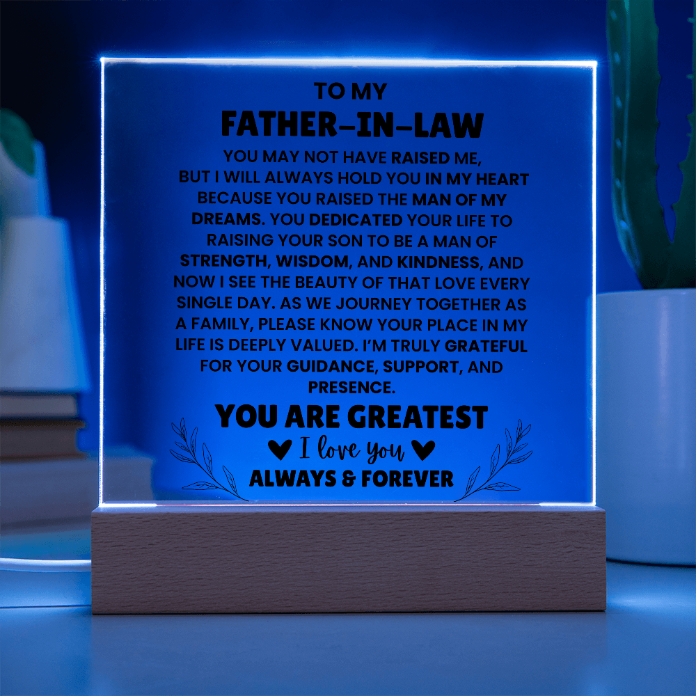 To My Father In Law - You Are Greatest - Acrylic