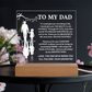 To My Dad - You Will Always Be My Greatest Hero - Acrylic