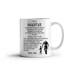 To My Daughter - You Will Never Loss You Will Either Win or Learn - Mug