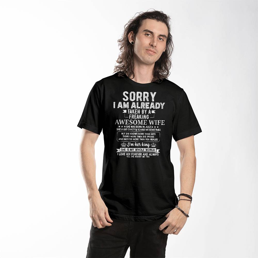 Sorry I Am Taken By a Awesome Wife - Birthday Tshirt Gift for Husband from Wife