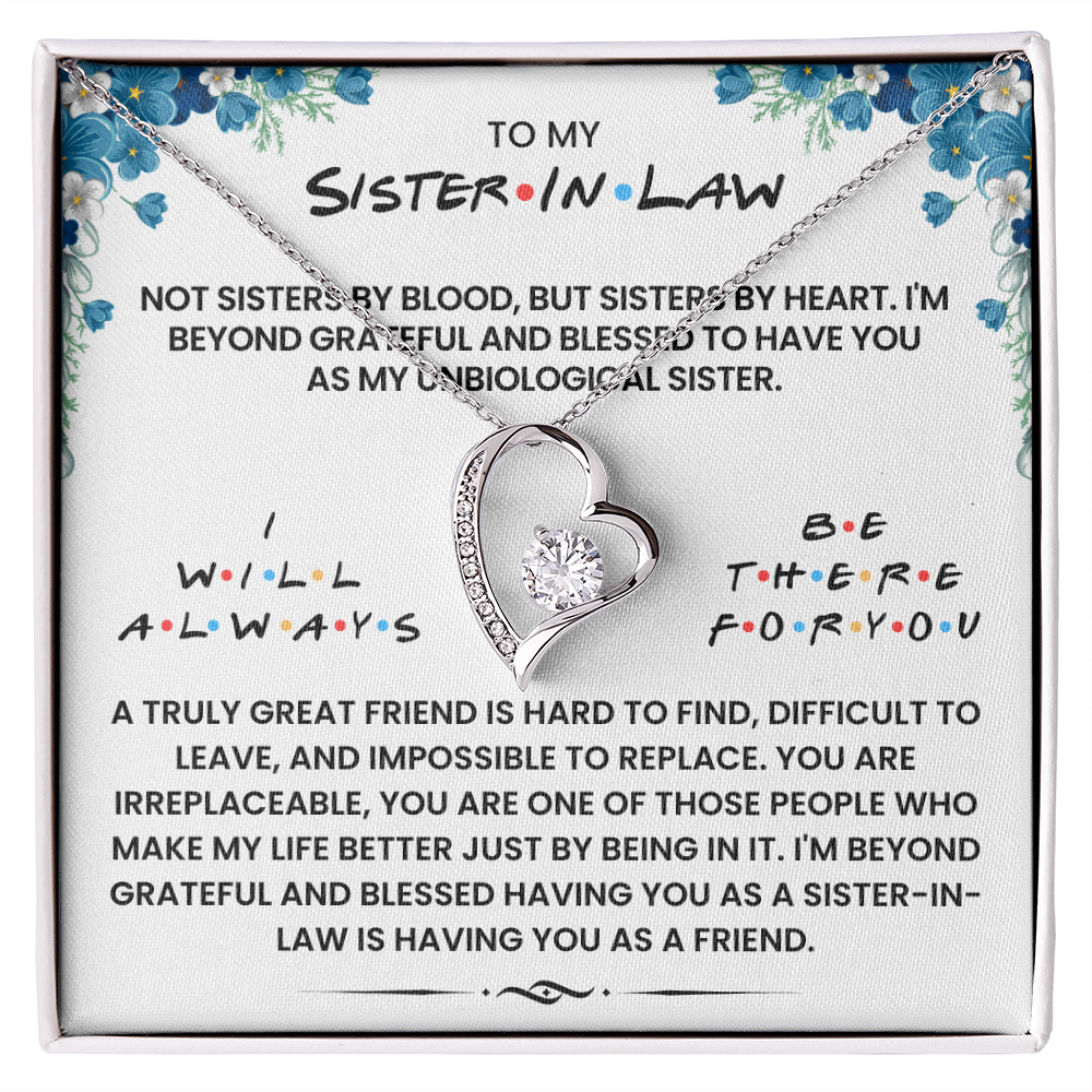 To My Sister In Law - I Will Always Be There For You - Necklace