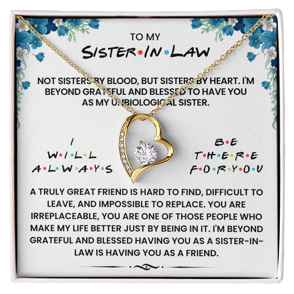 To My Sister In Law - I Will Always Be There For You - Necklace
