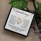 To My Husband's Mom-Forever Love Necklace-I Will Always Love Your Son