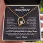 To My Daughter - I'm Always With You - Beautiful Gift Set From Mom - LX221