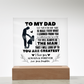To My Dad - You Will Always Be The Man - Acrylic