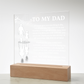 To My Dad - You Will Always Be My Greatest Hero - Acrylic