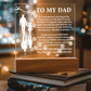 To My Dad - You Will Always Be My Greatest Hero - Acrylic