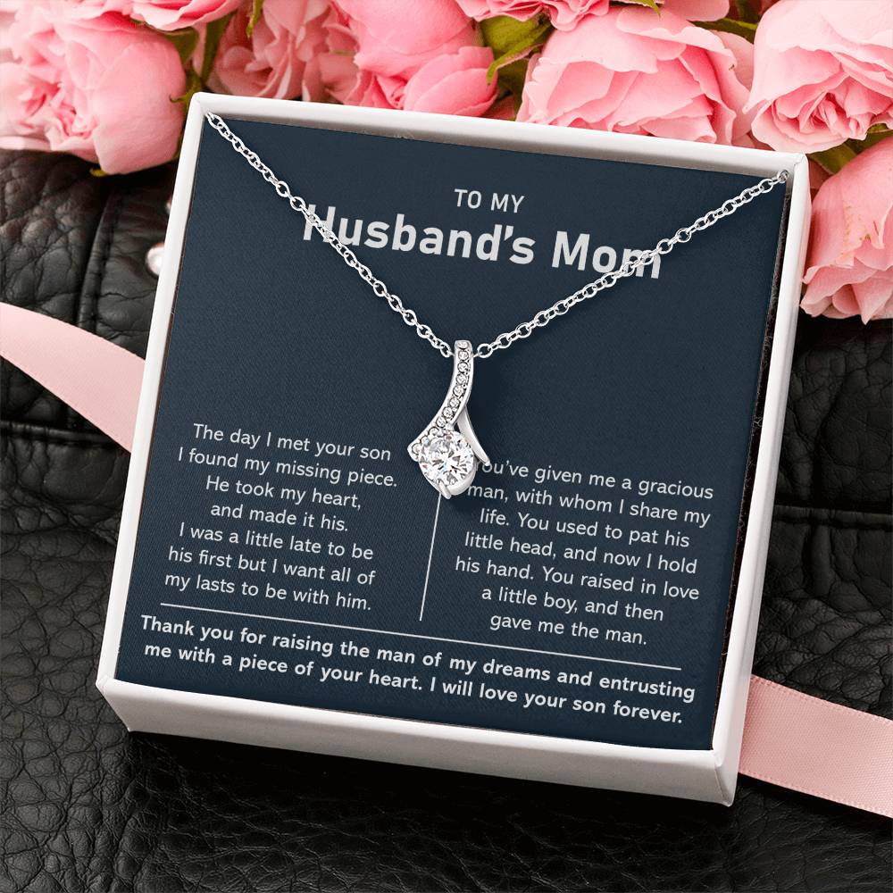 To My Husband's Mom- Alluring Necklace- He Took My Heart