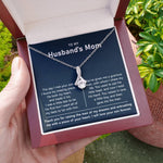 To My Husband's Mom- Alluring Necklace- He Took My Heart