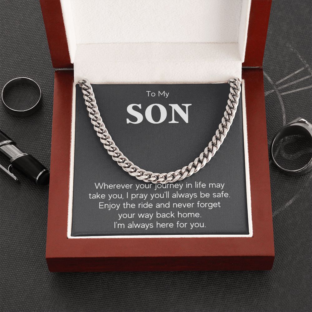 To My Son- Cuban Link Chain- Wherever Your Journey
