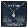 To My Wife's Mom- Alluring Necklace- I Will Love Your Daughter