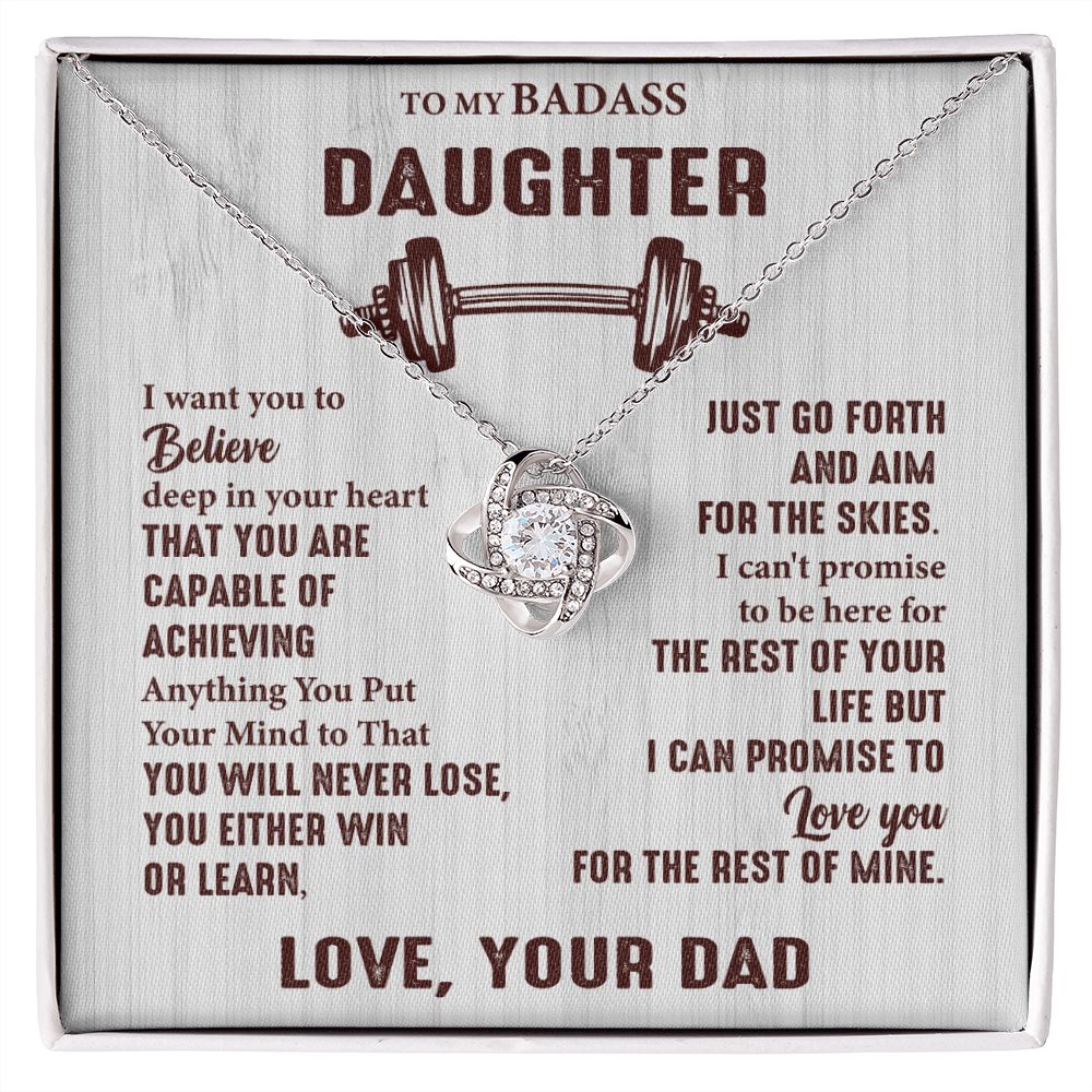 To My Badass Daughter- Loveknot Necklace- I Want You To Believe