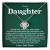 To My Daughter-Loveknot Necklace- Never Feel That