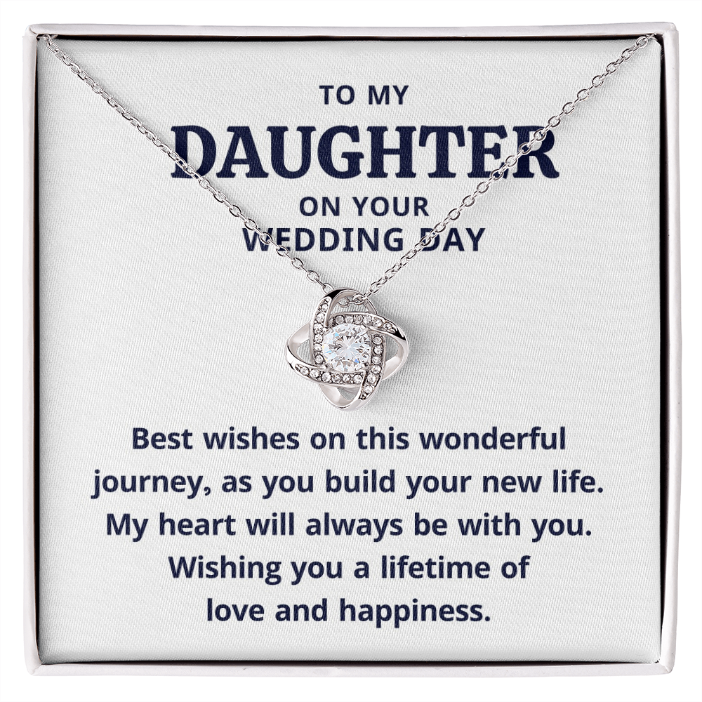 To My Daughter- Loveknot Necklace- On Your Wedding