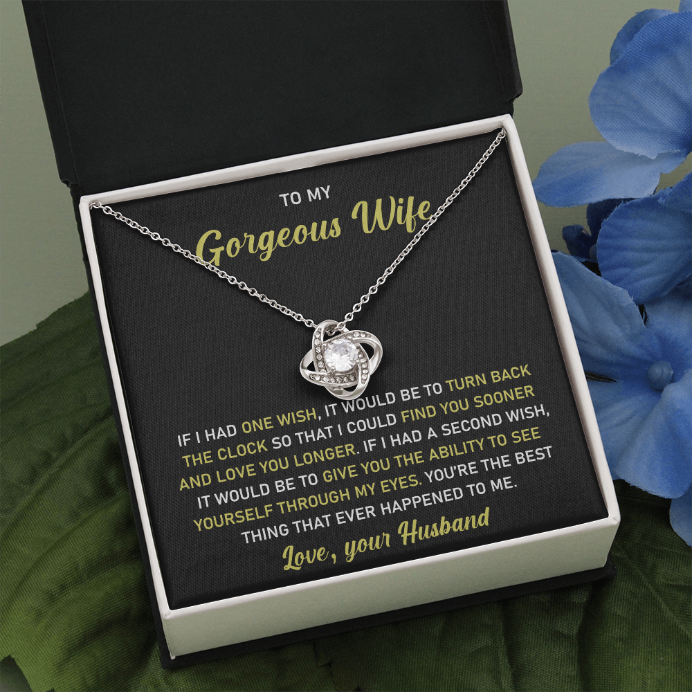 To My Gorgeous Wife- Loveknot Necklace