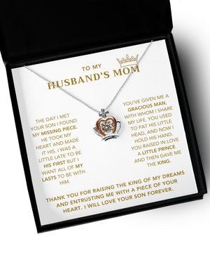 To My Husband's Mom - Thank You For Raising The King of My Dreams - Necklace